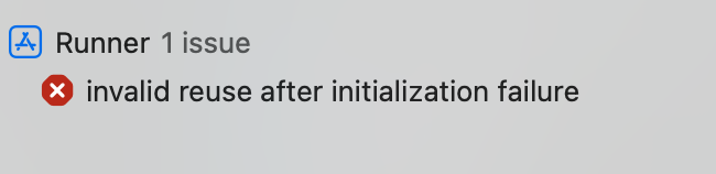 Flutterで「invalid reuse after initialization failure」エラーが出たときの対処法【Xcodeビルドエラー】